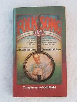 John A. and Alan Lomax FOLK SONG U.S.A. Signet Paperback 1966 Old Gold Edition