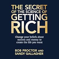 The Secret of The Science of Getting Rich