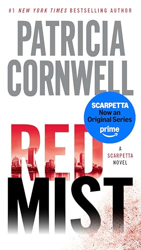 Red Mist: Scarpetta (Book 19) (Kay Scarpetta)