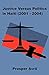 Justice versus Politics in Haiti (2001-2004)
