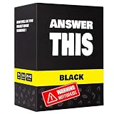 Answer This - Black - How Well Do You Really Know Your Friends? - Hilarious Party Card Game for Adul
