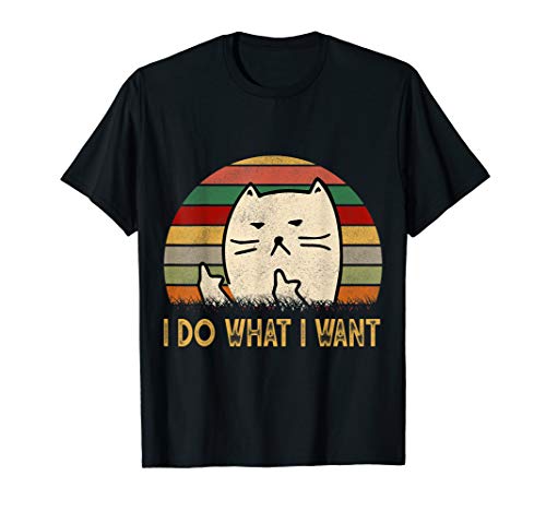 Vintage I Do What I Want Cat Lovers T-Shirt T-Shirt