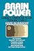 Brain Power: Learn to Improve Your Thinking Skills