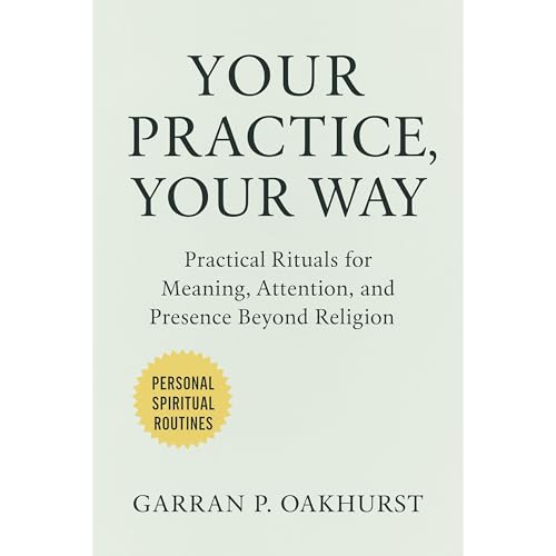 Your Practice, Your Way Audiolibro Por Garran P. Oakhurst arte de portada