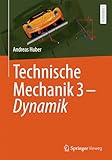technische mechanik dynamik grundlagen  Technische Mechanik 3 - Dynamik