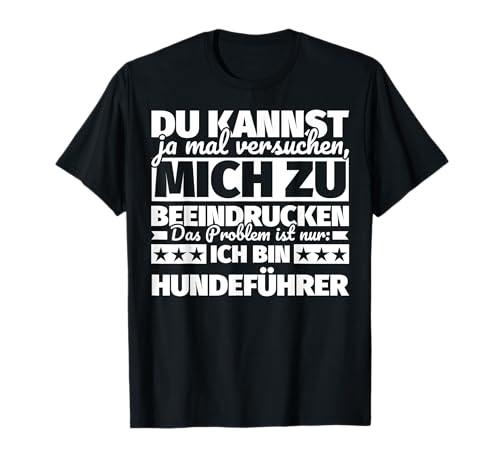 Hundeführer lustig T-Shirt