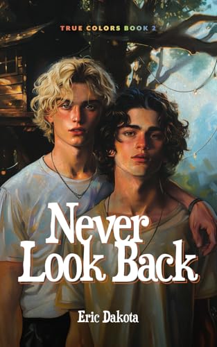 Never Look Back (True Colors)