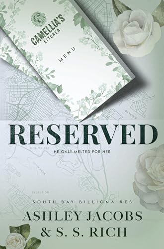 Reserved: A Billionaire, Age Gap, Grumpy-Sunshine Romance (South Bay Billionaires Book 2) (English Edition)