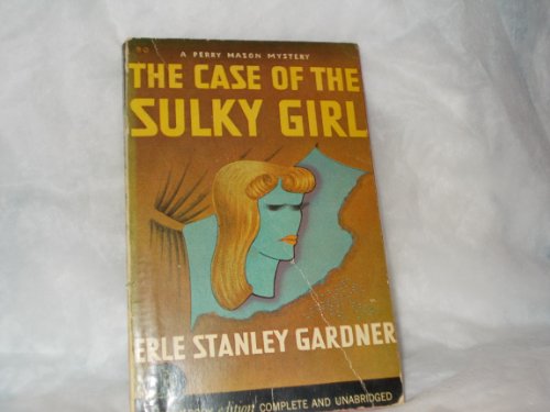 Case of the Sulky Girl B000P1HHOG Book Cover