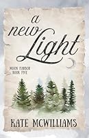 A New Light (Moon Harbor Series) B0CN8CT3F2 Book Cover