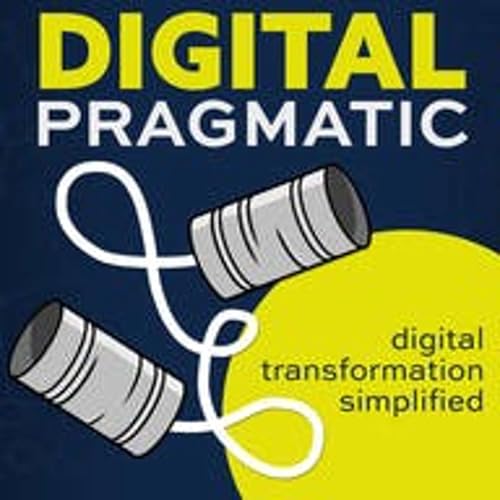Digital Pragmatic Podcast By Christopher Whyte cover art