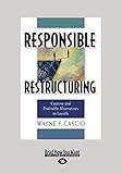 Responsible Restructuring: Creative and Profitable Alternatives to Layoffs