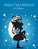 Malen Feen Malbuch ab 5 Jahren: 80 Bilder zum Ausmalen für Mädchen, Kinder, Jungen. Das Große Ausmalbuch mit Feen,Grundlegende Malbücher Standard ... und feine Markierungen geeignet (Band 3)