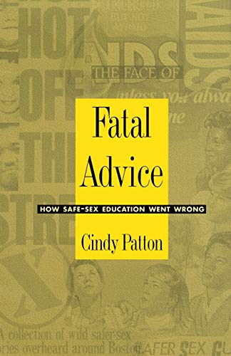 Fatal Advice: How Safe-Sex Education Went Wrong (Series Q)