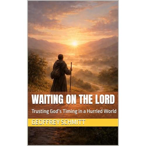 Waiting on the Lord Audiolibro Por Geoffrey Schmitt arte de portada