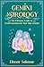 Produktbild GEMINI ASTROLOGY: The Ultimate Guide to Understanding the Star Sign Gemini (The Zodiac Chronicles, Band 4)