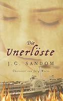 Die Unerlo¨ste (German Edition) 0997673958 Book Cover