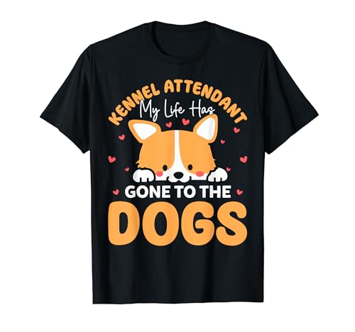 Kennel Attendant Cute Funny Dog Saying Boarding Boarder Men Women T-Shirt