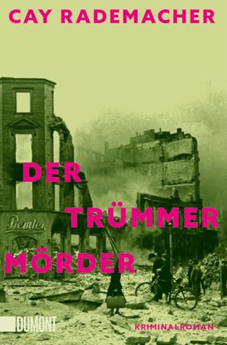 Der Trümmermörder...