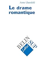Le drame romantique 2701114357 Book Cover
