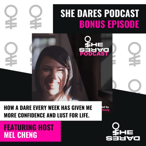 S2: Bonus Episode: How a dare every week has giving me more confidence and lust for life.