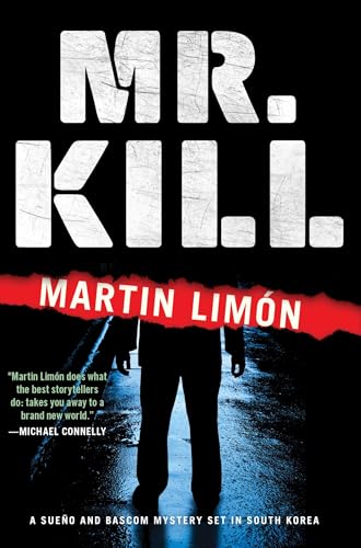 Mr. Kill (A Sergeants Sueño and Bascom Novel)