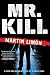 Mr. Kill (A Sergeants Sueño and Bascom Novel)