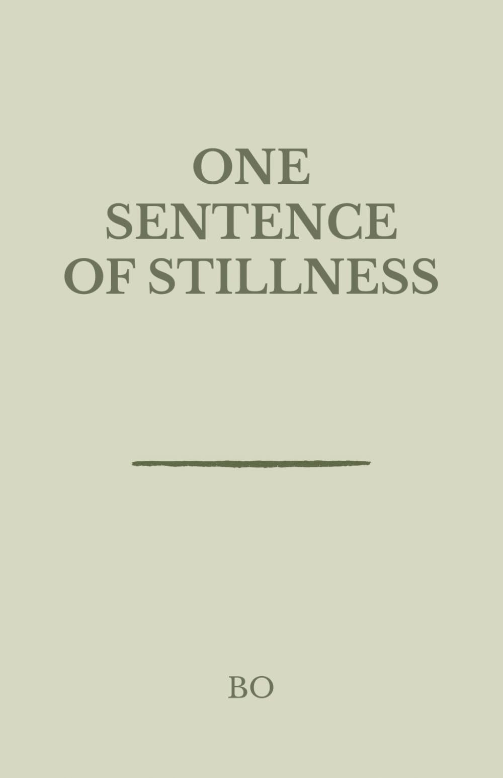 One Sentence of Stillness