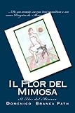  [[Il]] Flor del Mimosa: [[Il]] Flor del Mimosa: Volume 1