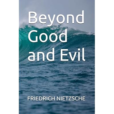 Beyond Good and Evil