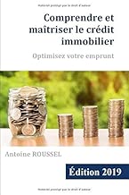 Download Comprendre et maîtriser le crédit immobilier: Optimisez votre emprunt PDF