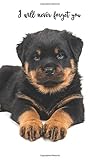 I will never forget you: Rottweiler | 109 Pages | For 432 Entries | Website, Username, Password,...