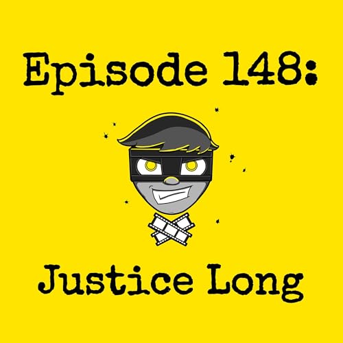 Episode #148: Justice Long