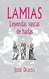 Lamias. Leyendas vascas de hadas