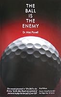 The Ball is The Enemy 0975521217 Book Cover