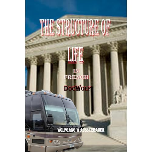 The Structure of Life in French Audiolibro Por Wolfgang Ausserbauer arte de portada