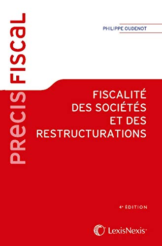 Télécharger Fiscalité des sociétés et des restructurations Livre PDF Gratuit