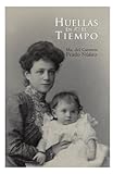 Huellas en el Tiempo (Spanish Edition)
