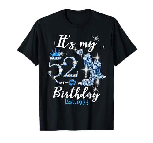 Womens It's My 52nd Birthday EST 1973 52 Years Old Diamond Camiseta