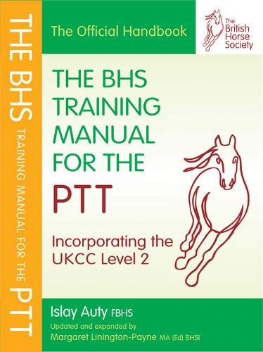 BHS Training Manual for the Ptt (BHS Official Handbook)