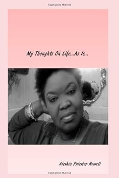 Paperback My Thoughts on Life...As Is... Book