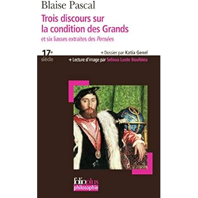 Trois Discours Sur LA Condition DES Grands