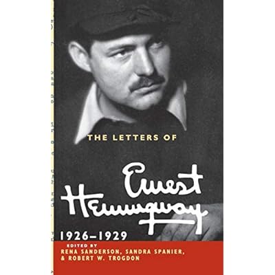 The Letters of Ernest Hemingway