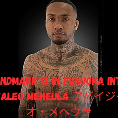 🔴INTERVIEW: Abijah Kaleo Meheula アバイジャ・カレオ・メヘウラ: Kyohei Hagiwara, RIZIN, MMA Goals, & more!