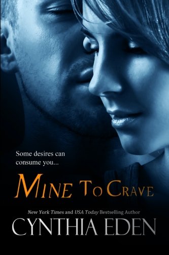 Mine to Crave (Mine - Romantic Suspense)