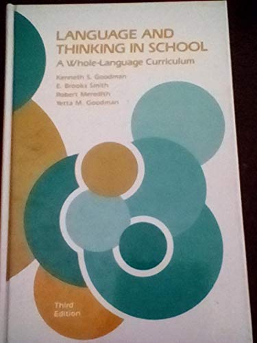 Language and Thinking in School: A Whole-Langua... 0913461814 Book Cover