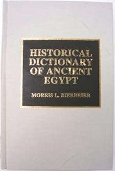 Hardcover Historical Dictionary of Ancient Egypt Book