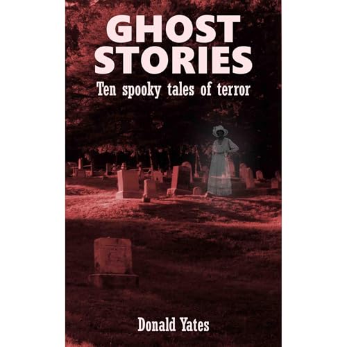 Ghost Stories Audiolibro Por Donald Yates arte de portada