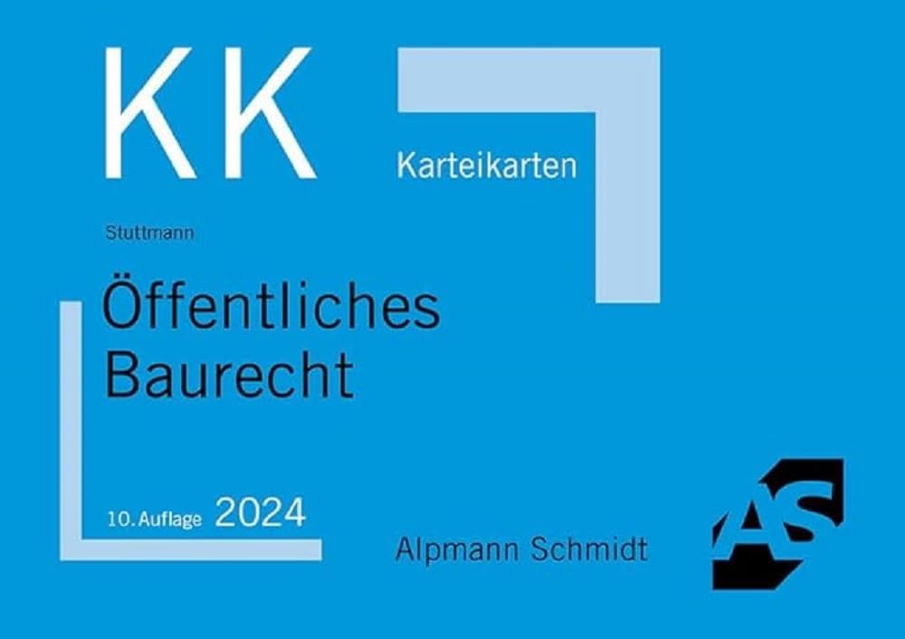 Alpmann Schmidt Verlag Karteikarten Öffentliches Baurecht (Karteikarten Öffentliches Recht)