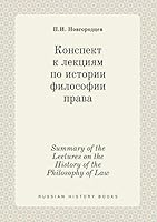 Summary of the Lectures on the History of the Philosophy of Law 5519396221 Book Cover